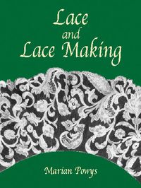 Produktbild: Powys, M: Lace and Lace Making