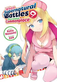 Produktbild: When Supernatural Battles Became Commonplace: Volume 9