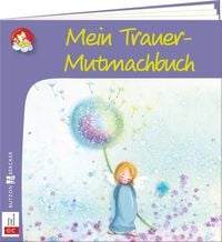 Produktbild: Mein Trauer-Mutmachbuch