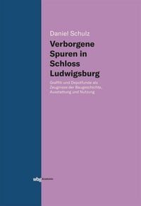 Produktbild: Verborgene Spuren in Schloss Ludwigsburg