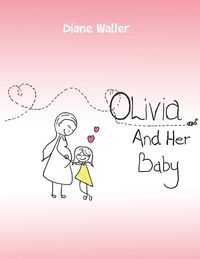 Produktbild: Waller, D: Olivia and Her Baby