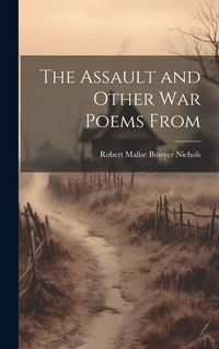Produktbild: The Assault and Other war Poems From