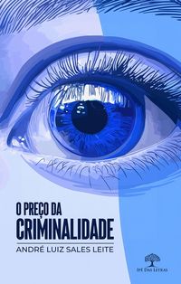 Produktbild: O Pre&ccedil;o da Criminalidade