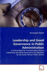 Produktbild: Naidoo, G: Leadership and Good Governance in Public Administ
