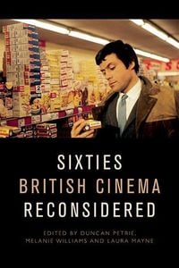 Produktbild: Sixties British Cinema Reconsidered