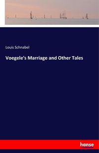 Produktbild: Voegele's Marriage and Other Tales