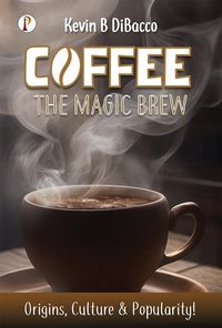 Produktbild: COFFEE: The Magic Brew