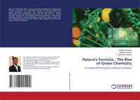 Produktbild: Nature's Formula : The Rise of Green Chemistry
