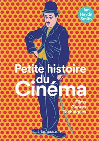 Produktbild: Petite histoire du cin&eacute;ma : films, genres, techniques