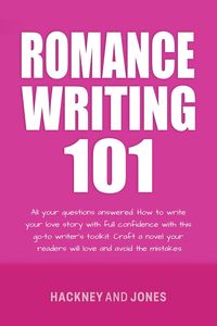 Produktbild: Romance Writing 101: All Your Questions Answered (How To Write A Winning Fiction Book Outline)