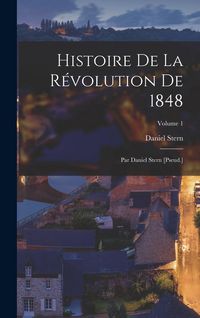 Produktbild: Histoire De La R&eacute;volution De 1848