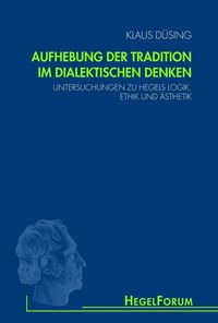 Produktbild: Aufhebung der Tradition im dialektischen Denken