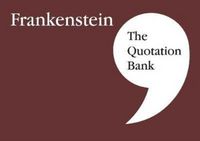 Produktbild: The Quotation Bank: Frankenstein GCSE Revision and Study Guide for English Literature 9-1