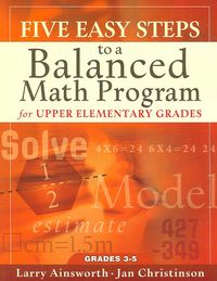 Produktbild: Five Easy Steps to a Balanced Math Program for Upper Elementary Grades: Grades 3-5