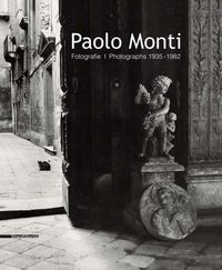 Produktbild: Paolo Monti: Photographs 1935-1982