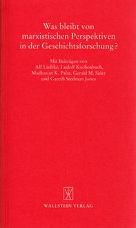 Produktbild: Was bleibt von marxistischen Perspektiven in der Geschichtsforschung?