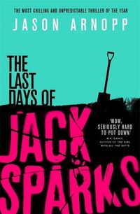 Produktbild: Arnopp, J: Last Days of Jack Sparks