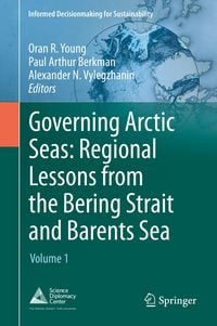 Produktbild: Governing Arctic Seas: Regional Lessons from the Bering Strait and Barents Sea