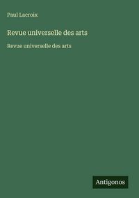 Produktbild: Revue universelle des arts