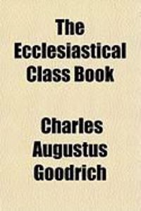 Produktbild: The Ecclesiastical Class Book