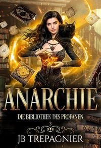 Produktbild: Anarchie (Die Bibliothek des Profanen, #3)