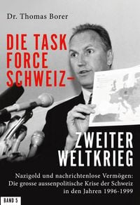 Produktbild: Die Task Force Schweiz - Zweiter Weltkrieg - Band 5