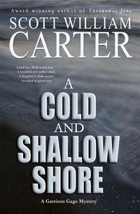 Produktbild: A Cold and Shallow Shore: An Oregon Coast Mystery (A Garrison Gage Mystery, #8)