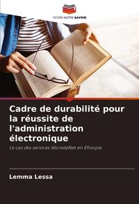 Produktbild: Cadre de durabilit&eacute; pour la r&eacute;ussite de l'administration &eacute;lectronique