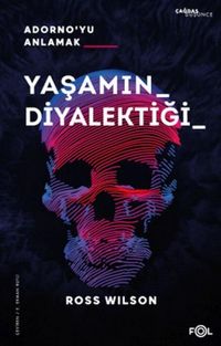 Produktbild: Yasamin Diyalektigi Adornoyu Anlamak