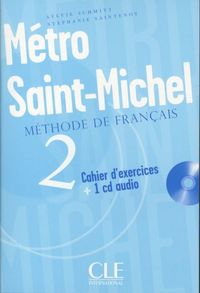 Metro Saint-Michel Level 2 Workbook with CD Monnerie-Goarin