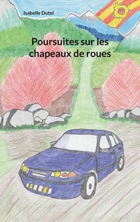 Produktbild: Poursuites sur les chapeaux de roues