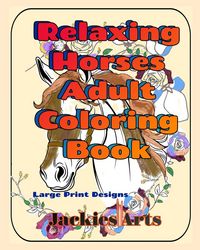 Produktbild: Relaxing Horses Adult Coloring Book