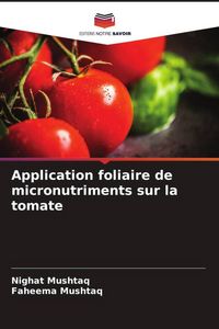 Produktbild: Application foliaire de micronutriments sur la tomate