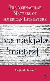Produktbild: The Vernacular Matters of American Literature