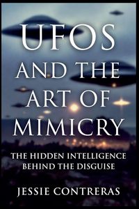 Produktbild: UFOs and the Art of Mimicry
