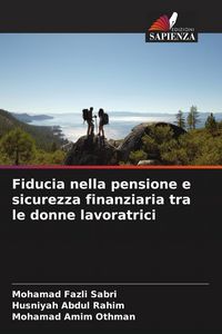 Produktbild: Fiducia nella pensione e sicurezza finanziaria tra le donne lavoratrici