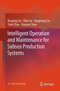 Produktbild: Intelligent Operation and Maintenance for Subsea Production Systems