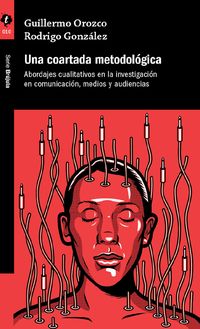 Produktbild: Una coartada metodol&oacute;gica