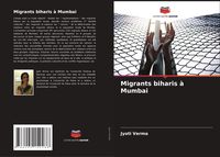 Produktbild: Migrants biharis &agrave; Mumbai