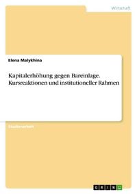 Produktbild: Kapitalerh&ouml;hung gegen Bareinlage. Kursreaktionen und institutioneller Rahmen