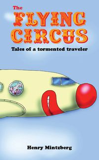 Produktbild: Mintzberg, H: The Flying Circus