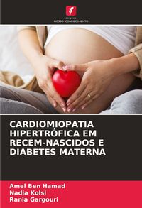 Produktbild: Cardiomiopatia Hipertr&oacute;fica Em Rec&eacute;m-Nascidos E Diabetes Materna