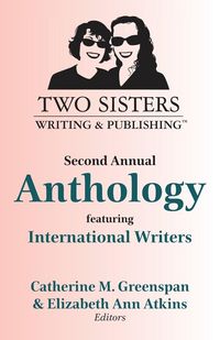 Produktbild: Two Sisters Writing and Publishing Second Annual Anthology