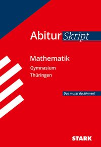 Bild vom Artikel STARK AbiturSkript - Mathematik - Thüringen vom Autor 