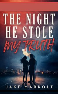 Produktbild: The Night He Stole My Truth