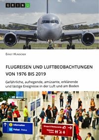 Produktbild: Flugreisen und Luftbeobachtungen von 1976 bis 2019