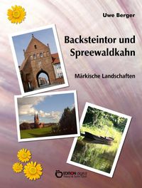 Produktbild: Berger, U: Backsteintor und Spreewaldkahn