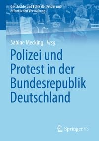 Bild vom Artikel Polizei und Protest in der Bundesrepublik Deutschland vom Autor 