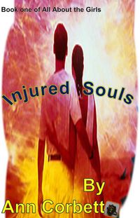 Produktbild: Injured Souls (All About the Girls, #1)