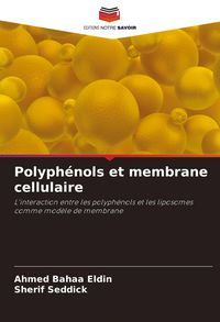 Produktbild: Polyph&eacute;nols et membrane cellulaire